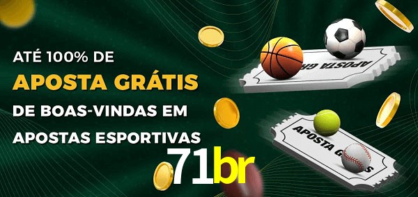71br Ate 100% de Aposta Gratis
